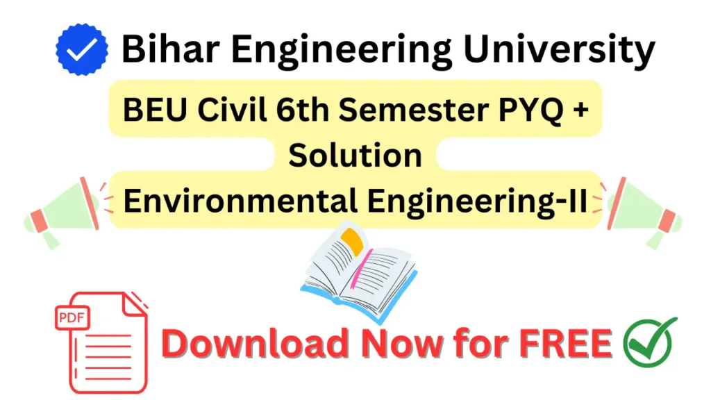 BEU PYQ: Environmental Engineering-II, 6th Semester