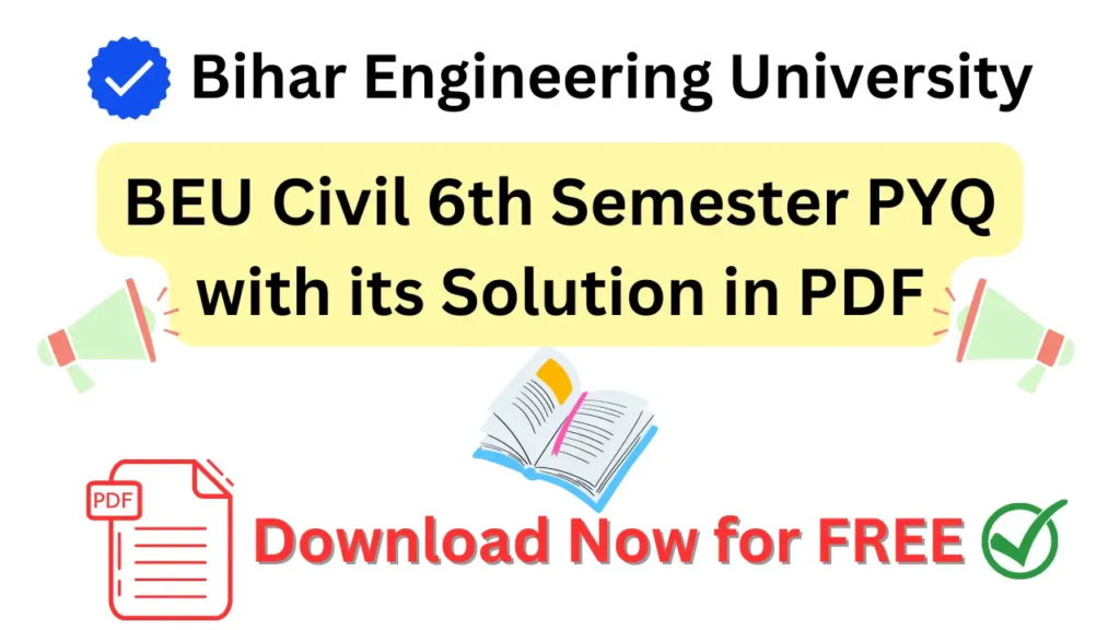 BEU PYQ and Solution: Civil 6th Semester All Subjects