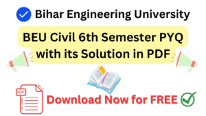 BEU PYQ and Solution: Civil 6th Semester All Subjects